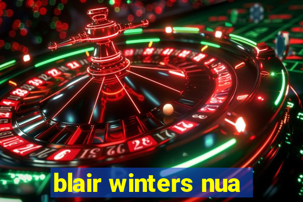 blair winters nua